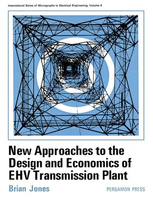 cover image of New Approaches to the Design and Economics of EHV Transmission Plant